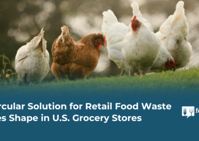 A Circular Solution for Retail Food Waste Takes Shape in U.S. Grocery Stores – Food Tank