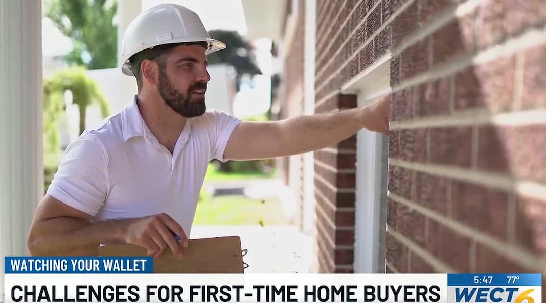Watching Your Wallet: Challenges for first-time home buyers